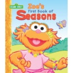 Zoe's First Book of Seasons (Sesame Street Series)
